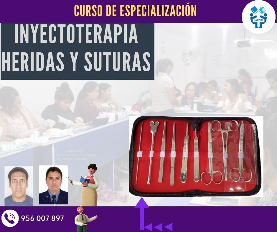 INYECTOTERAPIA , HERIDAS Y SUTURAS 