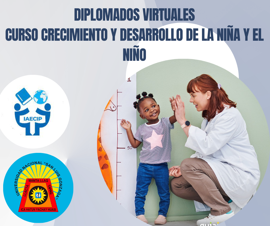 CURSO CRECIMIENTO Y DESARROLLO DE LA NIÑA Y EL NIÑO