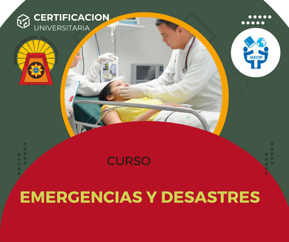 CURSO URGENCIAS Y EMERGENCIAS HOSPITLARIAS Y ATENCION MASIVA EN DESASTRES