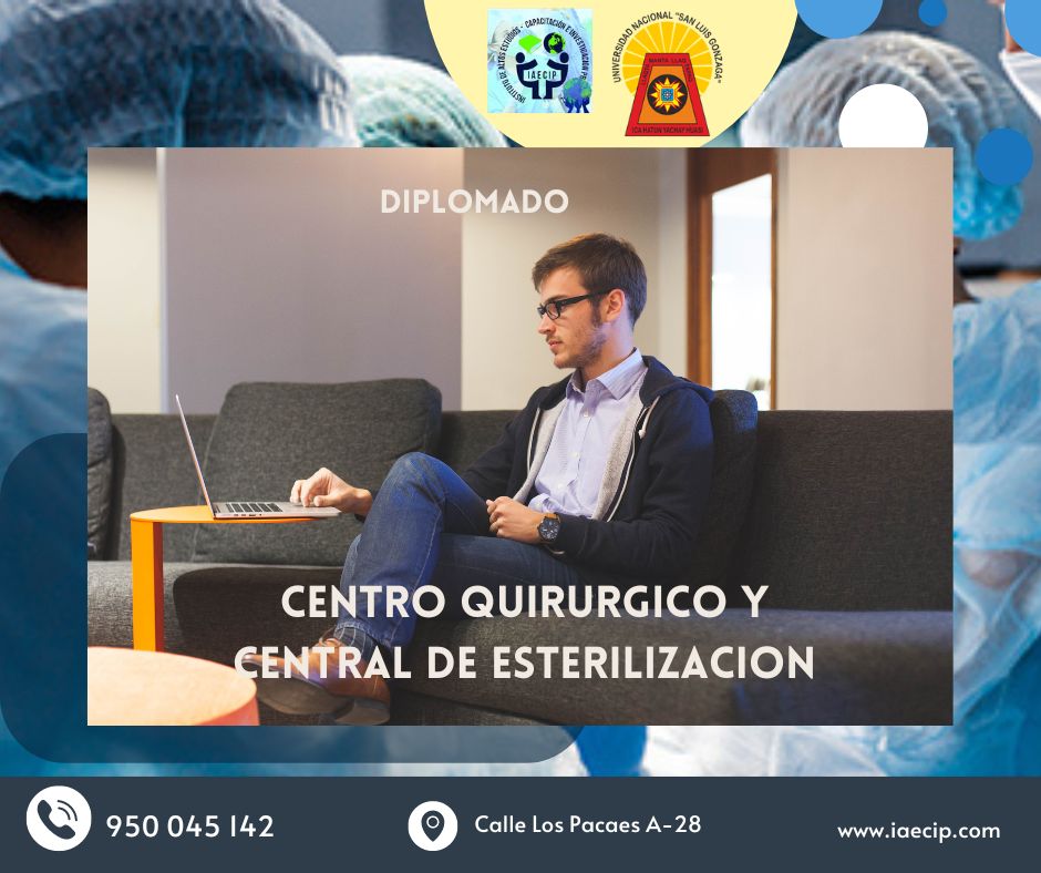 DIPLOMADO CENTRO QUIRURGICO Y CENTRAL DE ESTERILIZACIÓN 2024