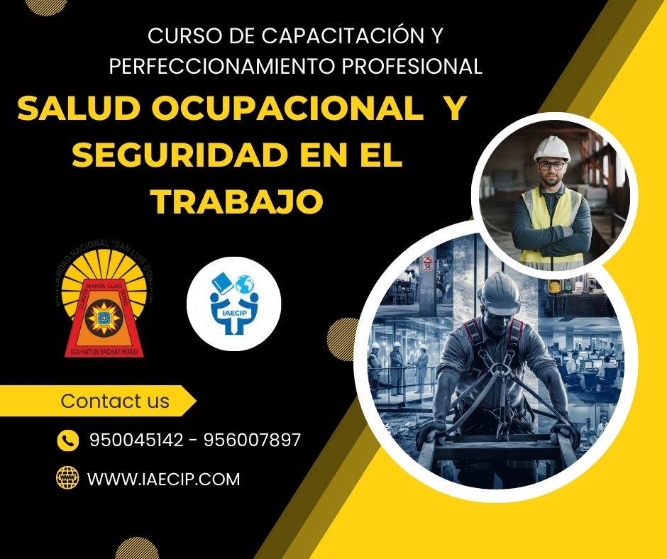 DIPLOMADO Y DIPLOMA: SALUD OCUPACIONAL Y SEGURIDAD EN EL TRABAJO